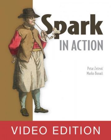 Spark in Action Video Edition
